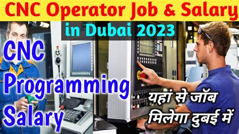 cnc machine operator salary in uae|cnc operator salary UAE.